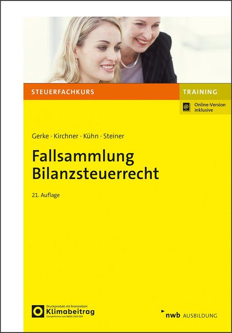 Ulrich Gerke: Fallsammlung Bilanzsteuerrecht, 1 Buch und 1 Diverse