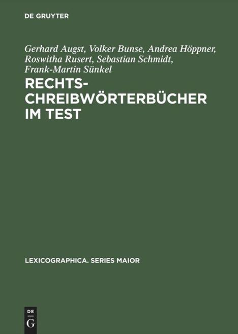 Gerhard Augst: Rechtschreibwörterbücher im Test, Buch