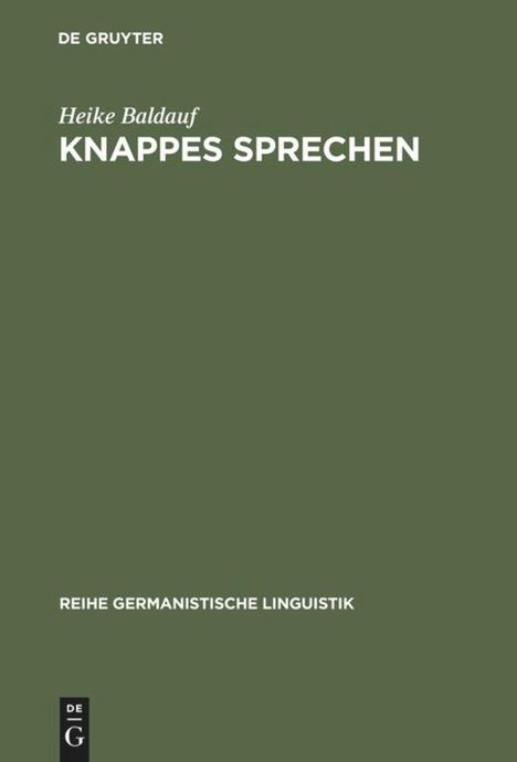 Heike Baldauf: Knappes Sprechen, Buch