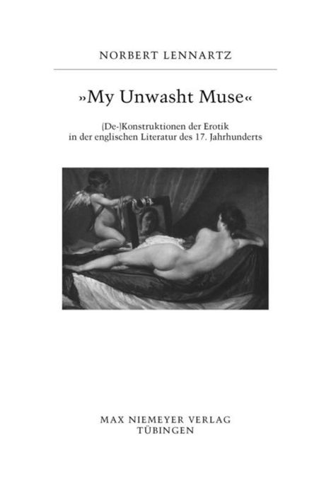 Norbert Lennartz: "My unwasht Muse", Buch