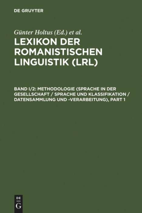 Methodologie (Sprache in der Gesellschaft / Sprache und Klassifikation / Datensammlung und -verarbeitung), 2 Bücher