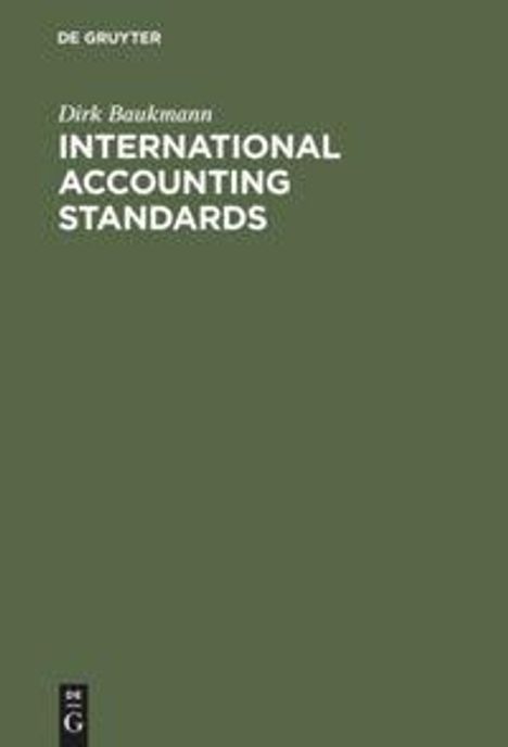 Dirk Baukmann, INTERNATIONAL ACCOUNTING STANDARDS, DE GRUYTER, grünlicher Hintergrund, schlichtes Design.