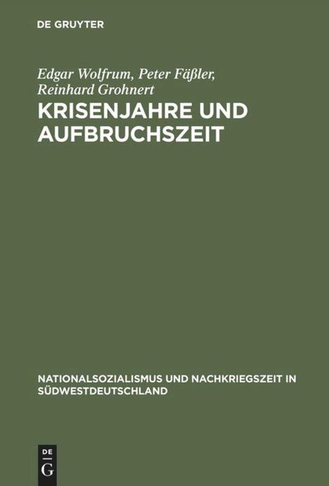 Edgar Wolfrum: Krisenjahre und Aufbruchszeit, Buch