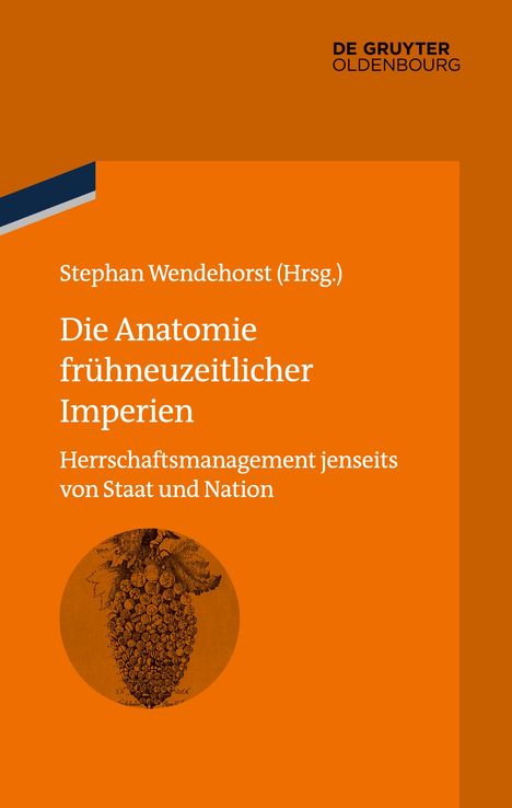 Die Anatomie frühneuzeitlicher Imperien, Buch