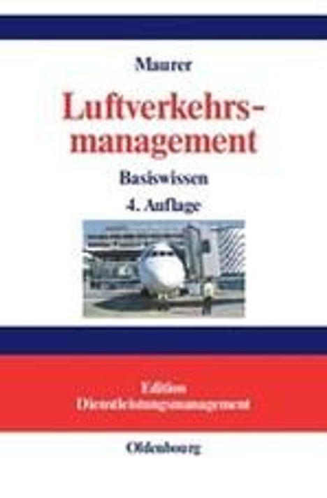 Peter Maurer: Luftverkehrsmanagement, Buch