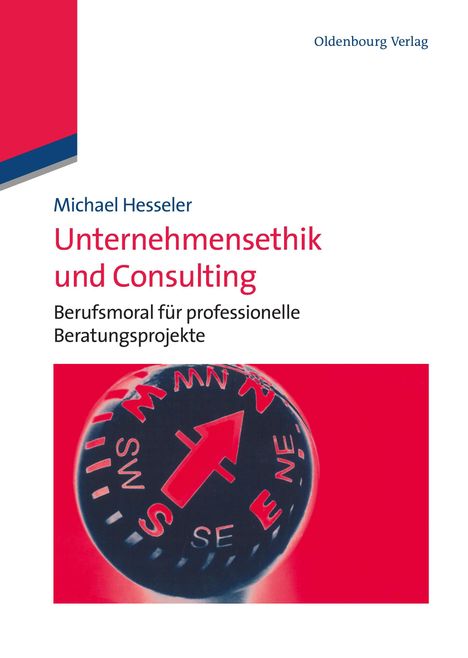 Michael Hesseler: Unternehmensethik und Consulting, Buch