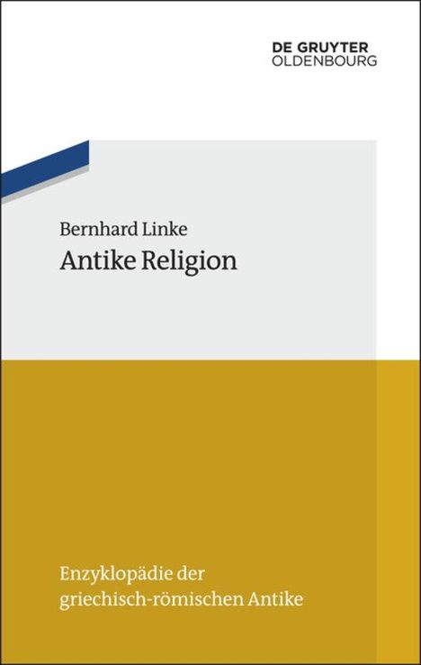 Bernhard Linke: Antike Religion, Buch