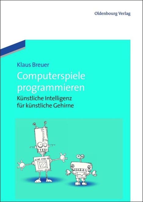 Klaus Breuer: Computerspiele programmieren, Buch