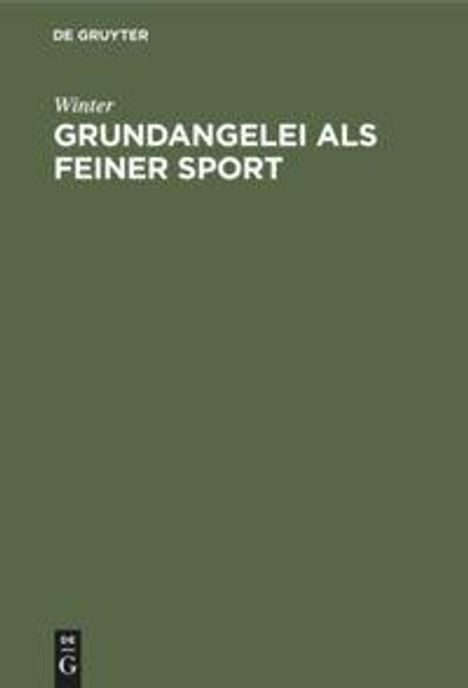 Winter: Grundangelei als feiner Sport, Buch