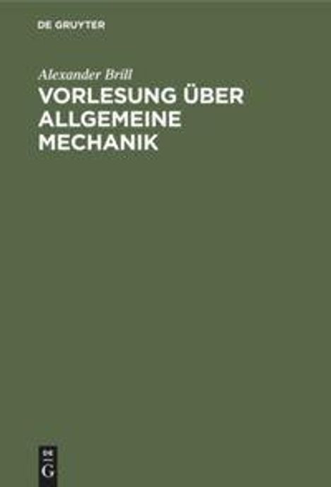 Alexander Brill: Vorlesung über allgemeine Mechanik, Buch