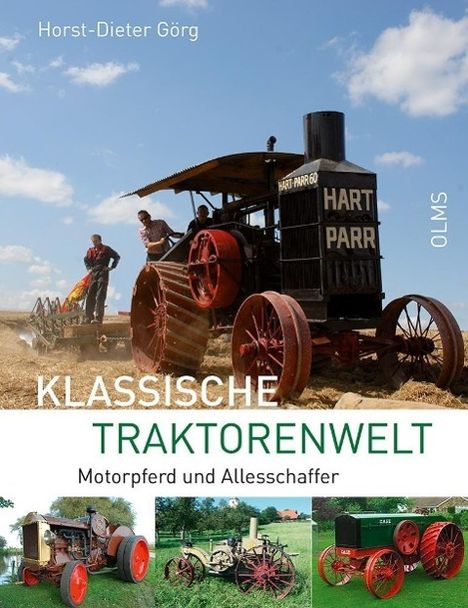Horst-Dieter Görg: Klassische Traktorenwelt, Buch