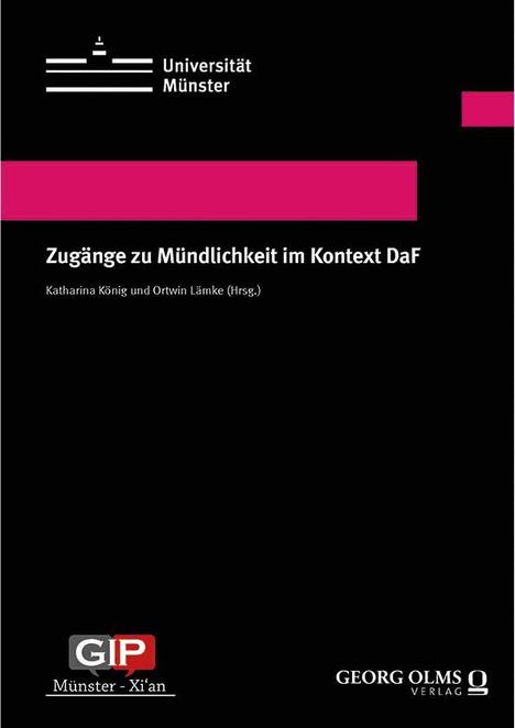 Zugänge zu Mündlichkeit im Kontext DaF, Buch