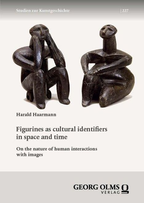Studien zur Kunstgeschichte, 227. Harald Haarmann: Figurines as cultural identifiers in space and time. Zwei dunkle Figuren.