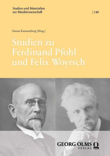 Text: „Studien zu Ferdinand Pfohl und Felix Woyrsch“. Gelber Hintergrund, darunter zwei Porträts grauer Herren. Logo: Georg Olms Verlag.