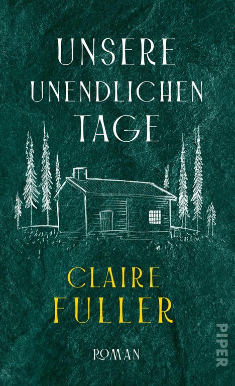 Claire Fuller: Unsere unendlichen Tage, Buch