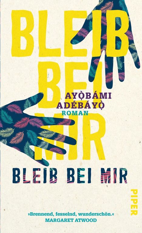 Ayobami Adebayo: Adebayo, A: Bleib bei mir, Buch