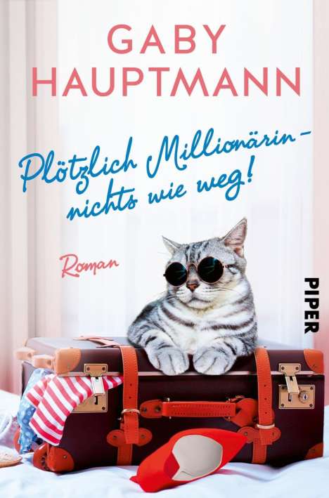Gaby Hauptmann: Plötzlich Millionärin - nichts wie weg!, Buch