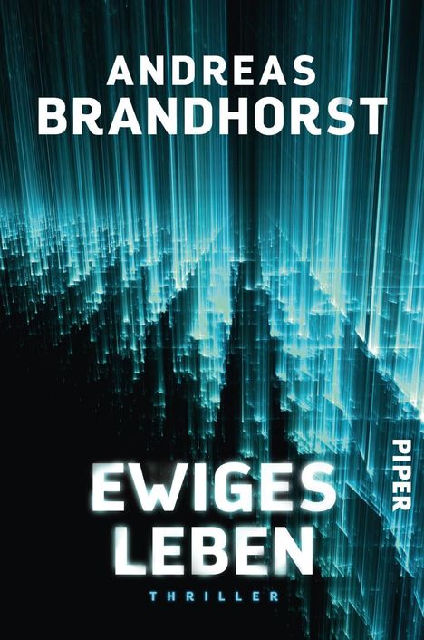 Andreas Brandhorst: Ewiges Leben, Buch