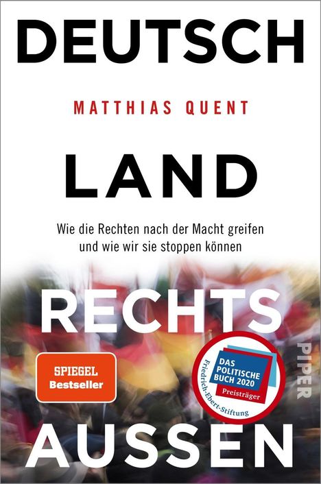Matthias Quent: Deutschland rechts außen, Buch