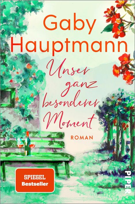 Gaby Hauptmann: Unser ganz besonderer Moment, Buch