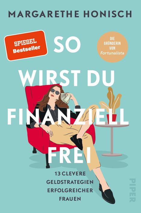 Margarethe Honisch: So wirst du finanziell frei, Buch