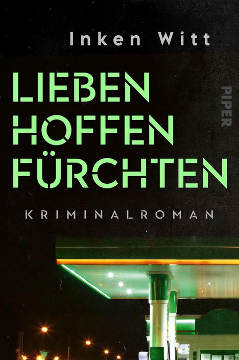 Inken Witt: Lieben. Hoffen. Fürchten, Buch