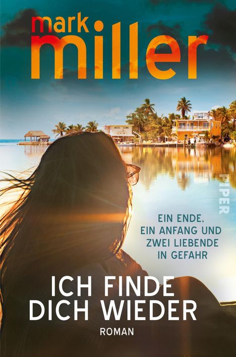 Mark Miller: Ich finde dich wieder, Buch