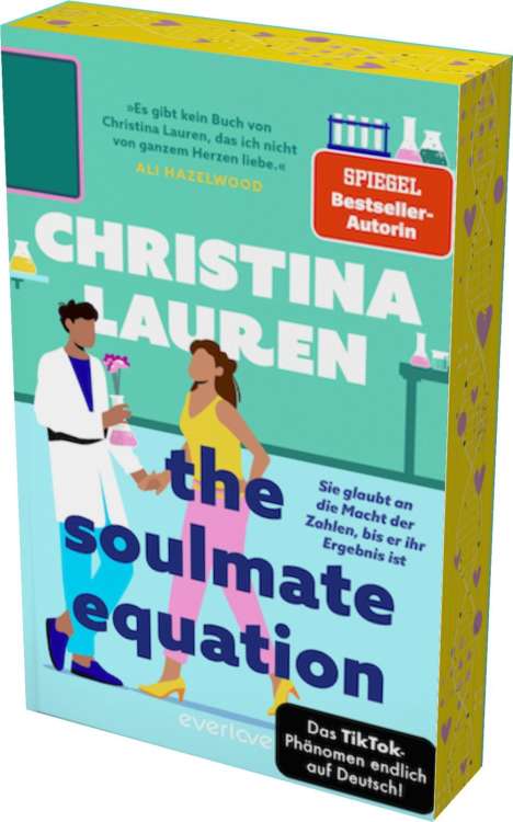 Christina Lauren: The Soulmate Equation - Sie glaubt an die Macht der Zahlen, bis er ihr Ergebnis ist, Buch