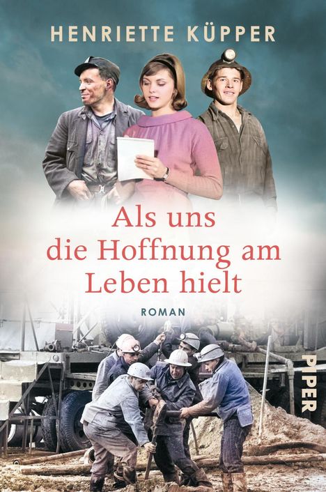 Henriette Küpper: Als uns die Hoffnung am Leben hielt, Buch