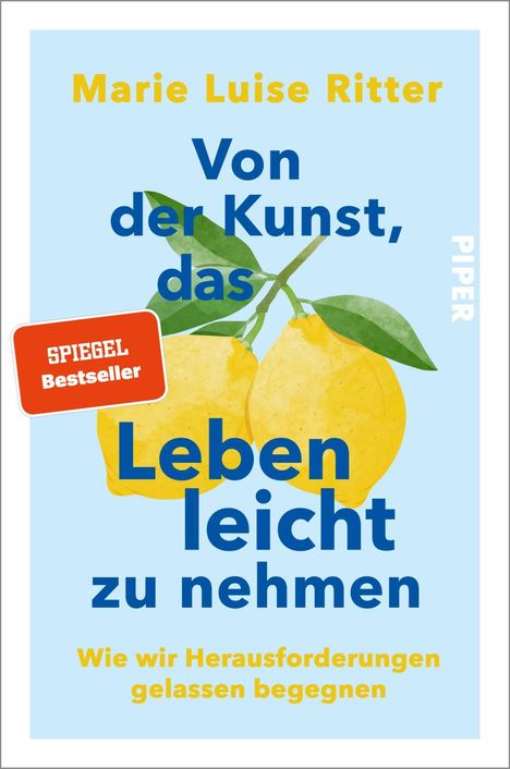 Marie Luise Ritter: Von der Kunst, das Leben leicht zu nehmen, Buch