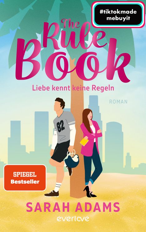 Sarah Adams: The Rule Book - Liebe kennt keine Regeln, Buch