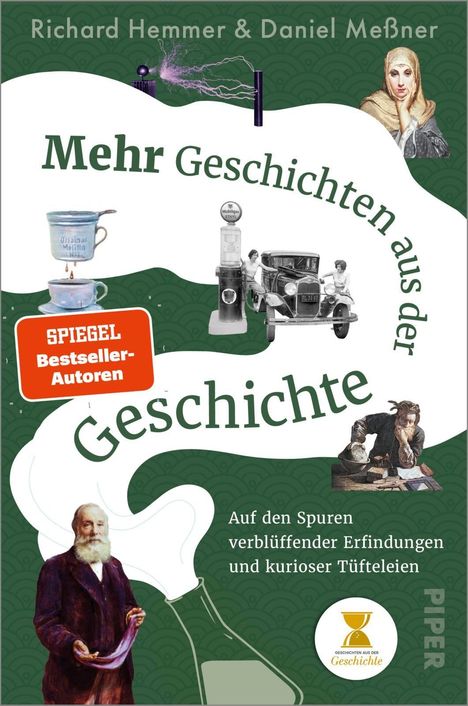Buchcover: "Mehr Geschichten aus der Geschichte", Autoren Richard Hemmer & Daniel Meßner. Mit historischen Illustrationen.