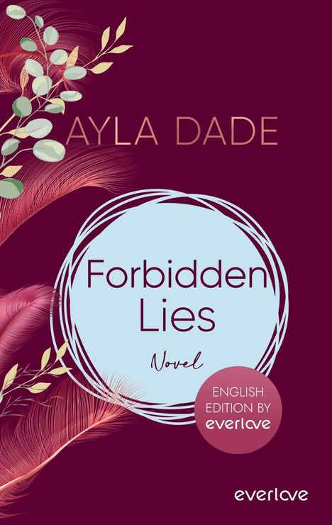 Text: "Ayla Dade, Forbidden Lies, Novel, English Edition by everlove, everlove." Lila Hintergrund mit zarten Blättern.