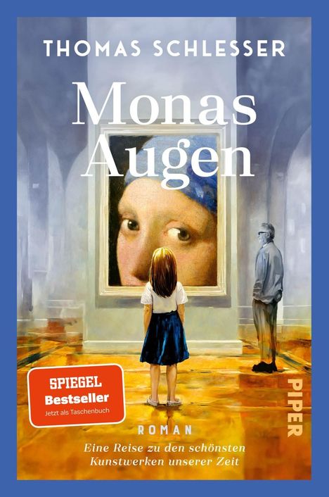 Thomas Schlesser: Monas Augen - Eine Reise zu den schönsten Kunstwerken unserer Zeit, Buch