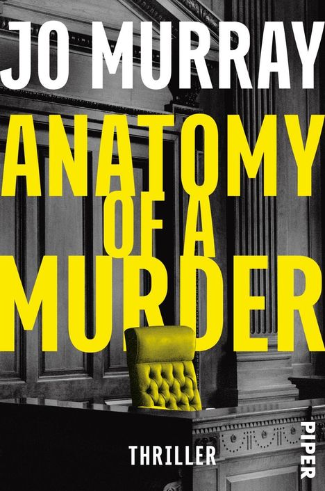„JO MURRAY ANATOMY OF A MURDER“ in großen Lettern. Ein leeres Richterstuhl in einem Gerichtssaal.