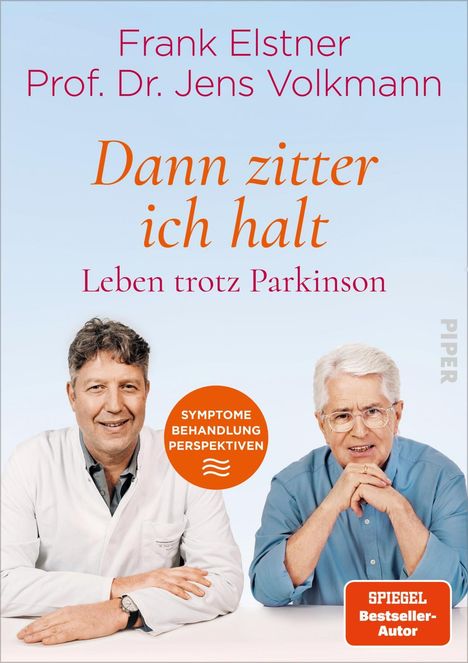Frank Elstner: »Dann zitter ich halt« - Leben trotz Parkinson, Buch