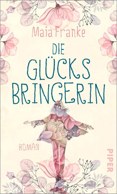 Maia Franke: Die Glücksbringerin, Buch