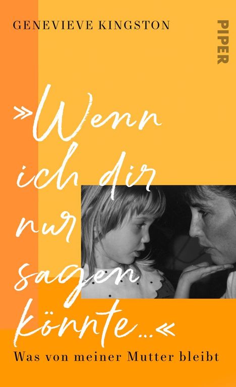 Genevieve Kingston: 'Wenn ich dir nur sagen könnte ...', Buch