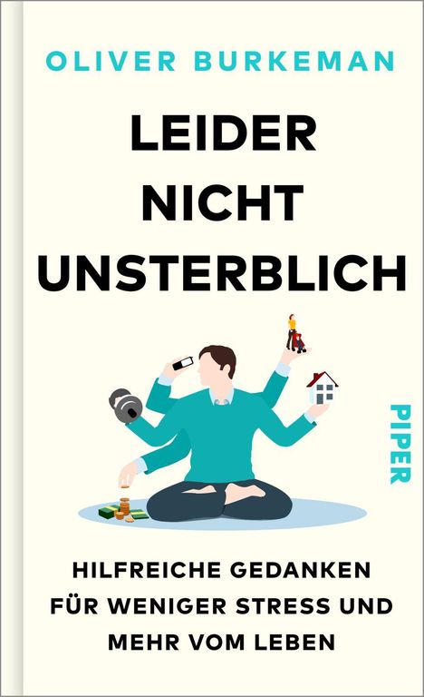 Oliver Burkeman: Leider nicht unsterblich, Buch