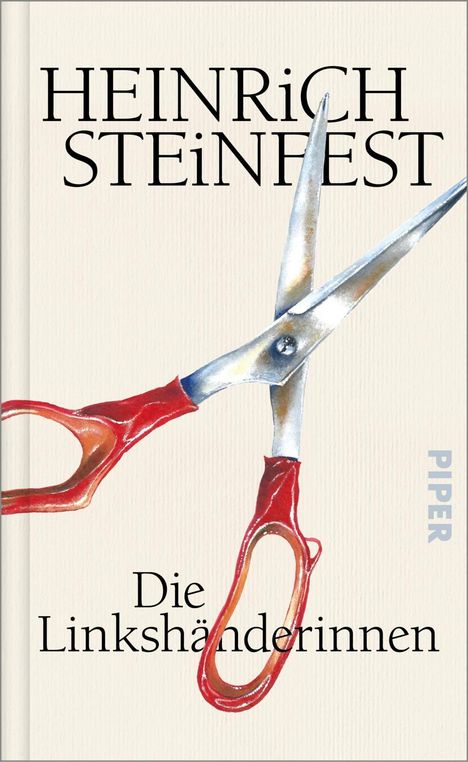 „Heinrich Steinfest, Die Linkshänderinnen. PIPER.“ Illustration einer Schere mit roten Griffen auf hellem Hintergrund.