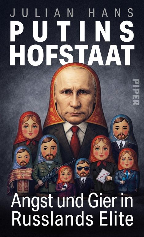 „Julian Hans Putins Hofstaat. Angst und Gier in Russlands Elite.“ Illustration von Matrjoschka-Puppen mit Putin-Gesicht.