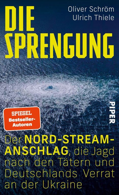 „DIE SPRENGUNG“ in Gelb, Autoren: Oliver Schröm und Ulrich Thiele. Illustration: sprudelndes Wasser.