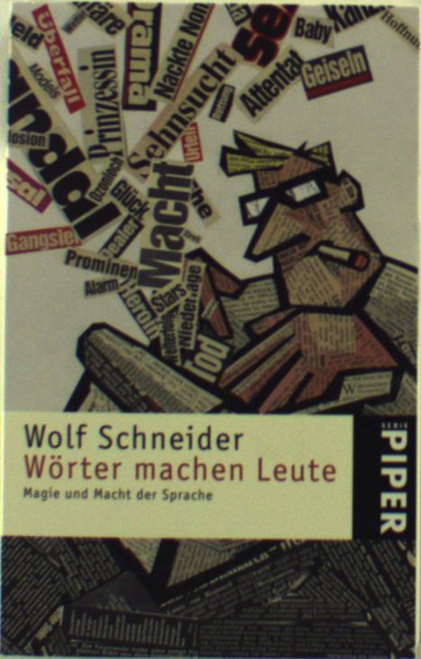 Wolf Schneider (geb. 1949): Wörter machen Leute, Buch