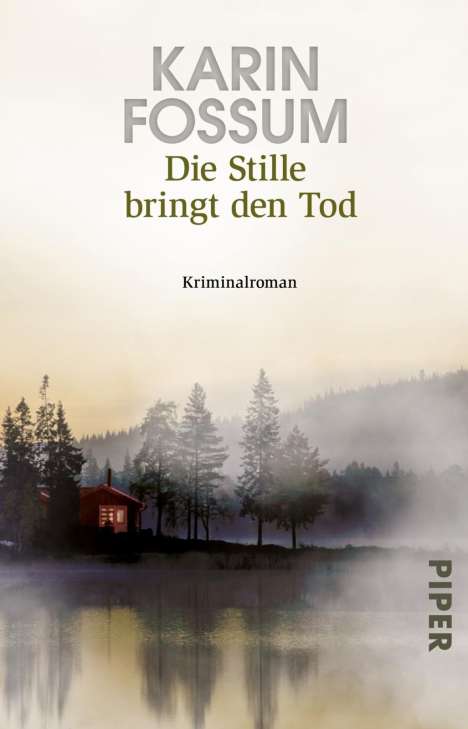 Karin Fossum: Die Stille bringt den Tod, Buch