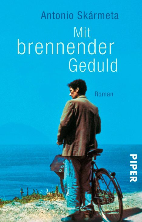 Antonio Skarmeta: Mit brennender Geduld, Buch