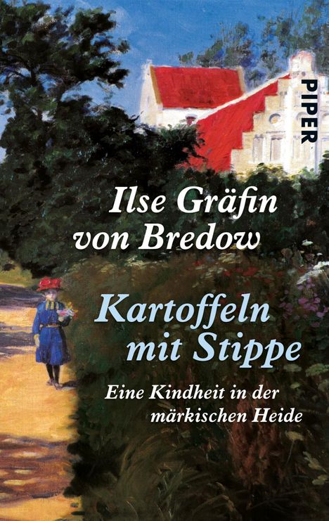 Ilse Gräfin von Bredow: Kartoffeln mit Stippe, Buch