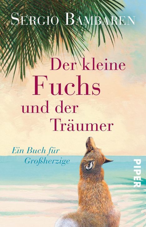 Sergio Bambaren: Der kleine Fuchs und der Träumer, Buch