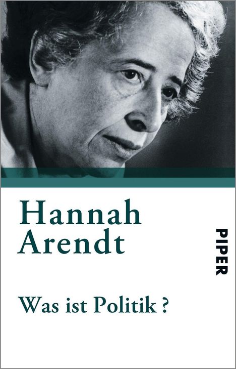 Hannah Arendt: Was ist Politik?, Buch
