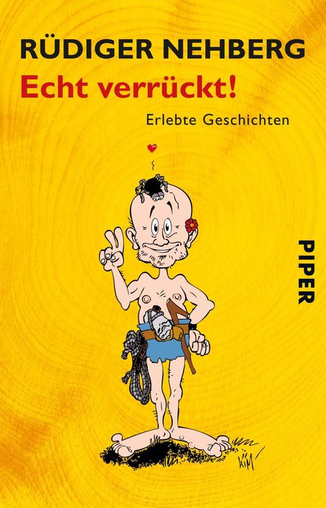 Rüdiger Nehberg: Echt verrückt!, Buch