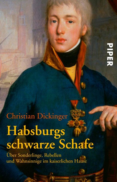 Christian Dickinger: Habsburgs schwarze Schafe, Buch